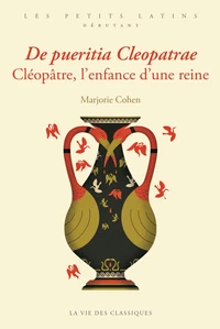 Cléopâtre, l'enfance d'une reine