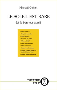 Le soleil est rare