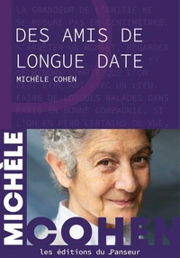 Des amis de longue date