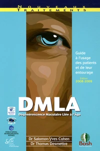 DMLA (Dégénérescence Maculaire Liée à l'Age)