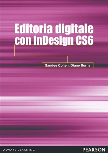 Cohen Sandee et Burns Diane - Editoria digitale con InDesign CS6.