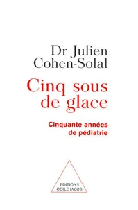 Cinq Sous De Glace. Comment On Devient Ce Qu'On L'On Est