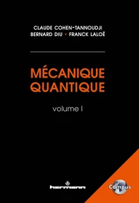 Mécanique quantique, Volume 1