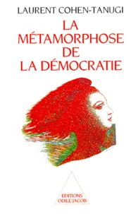 La métamorphose de la démocratie