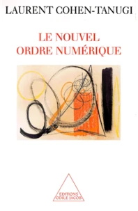 Le nouvel ordre numérique
