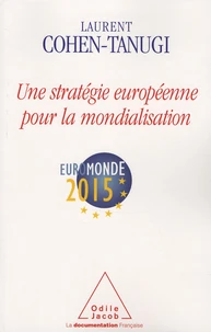 Une stratégie européenne pour la mondialisation