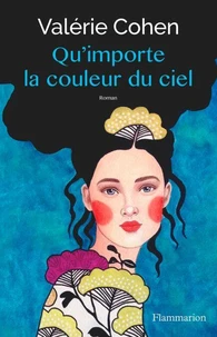 Qu'importe la couleur du ciel