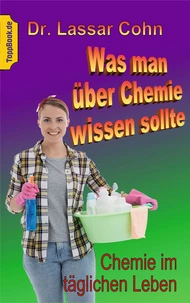 Was man über Chemie wissen sollte