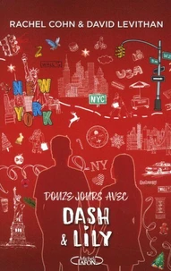 Douze jours avec Dash &amp; Lily