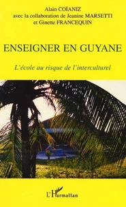 Enseigner en Guyane