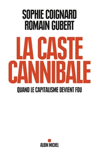 La caste cannibale