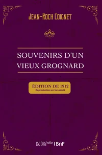 Souvenirs d'un vieux grognard