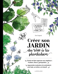 Créer son jardin du rêve à la plantation