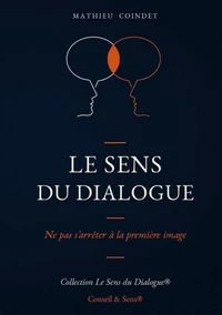 Le Sens du Dialogue