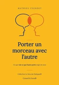 Porter un morceau avec l'autre