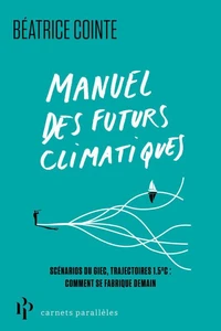 Manuel des futurs climatiques