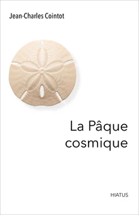 La Pâque cosmique