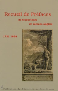 Recueil de préfaces de traducteurs de romans anglais 1721-1828