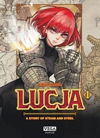 Coji Inada - Lucja, a story of steam and steel Tome 1 : .