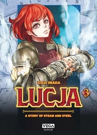 Coji Inada - Lucja, a story of steam and steel Tome 3 : .