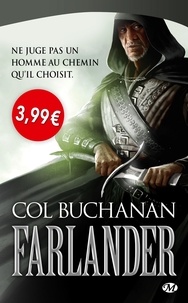 Col Buchanan - Le coeur du monde Tome 1 : Farlander.