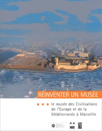 Réinventer un musée