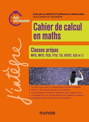 Cahier de calcul en maths. Auto-entraînement Classes prépas
