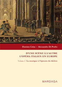 D'une scène à l'autre : l'opéra italien en Europe