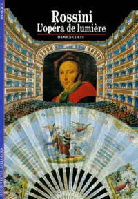 Rossini, L'Opera De Lumiere