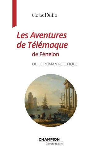 Les aventures de Télémaque de Fénelon ou le roman politique