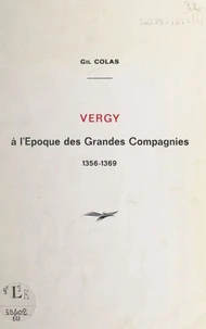 Vergy à l'époque des grandes compagnies, 1356-1369