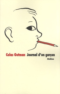 Colas Gutman - Journal d'un garçon.