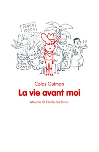 La vie avant moi