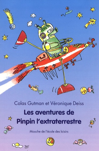 Colas Gutman - Les aventures de Pinpin l'extraterrestre.