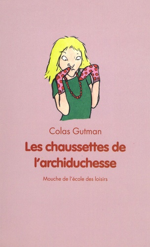 Colas Gutman - Les chaussettes de l'archiduchesse.