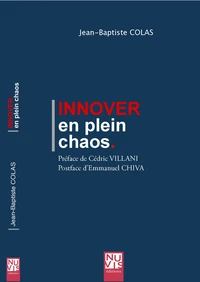 Innover en plein chaos