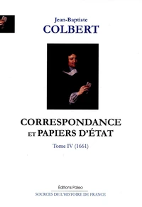 Correspondance et papiers d'Etat