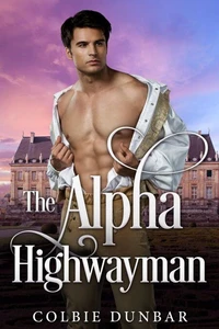 The Alpha Highwayman