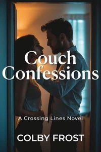 Crossing Lines" Couch Confessions