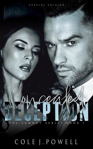  Cole J. Powell - Concealed Deception Special Edition - The Lamont Series, #1.