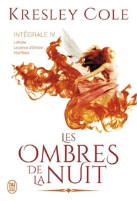 Lothaire ; Le prince d'Ombre ; MacRieve