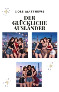 DER GLÜCKLICHE AUSLÄNDER