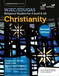 WJEC/Eduqas Religious Studies for A Level &amp; AS -Christianity Revised