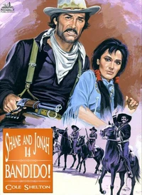 Shane and Jonah 14: Bandido!