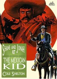 Shane and Jonah 17: The Mexican Kid