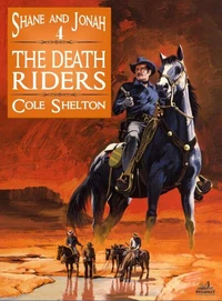 Shane and Jonah 4: The Death Riders
