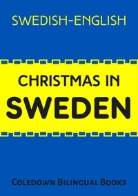  Coledown Bilingual Books - Christmas in Sweden: Swedish-English.
