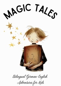  Coledown Bilingual Books - Magic Tales: Bilingual German-English Adventures for Kids.