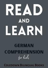  Coledown Bilingual Books - Read and Learn: German Comprehension for Kids.