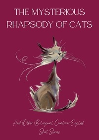  Coledown Bilingual Books - The Mysterious Rhapsody of Cats and Other Bilingual Croatian-English Short Stories.